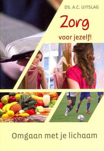 Zorg voor jezelf - A.C. Uitslag 9789033128660, Verzenden, Zo goed als nieuw, A.C. Uitslag