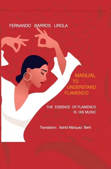 MANUAL TO UNDERSTAND FLAMENCO 9789403741956, Verzenden, Zo goed als nieuw, Fernando Barros Lirola