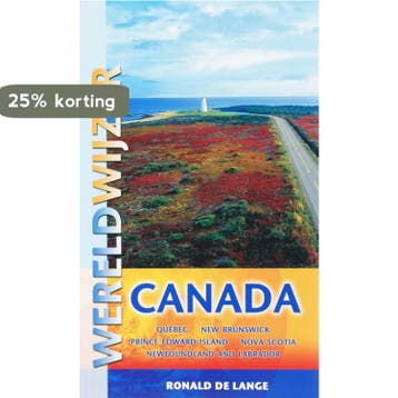 Canada / Wereldwijzer 9789038917467 R. de Lange, Boeken, Reisgidsen, Verzenden, Gelezen, R. de Lange