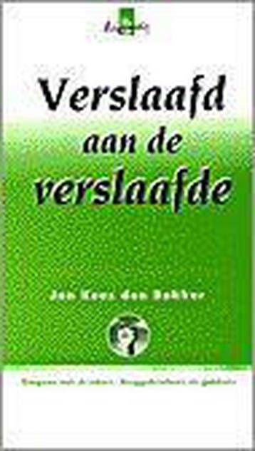 Verslaafd aan de verslaafde / Hulpvaardig 9789024279678, Verzenden, Gelezen, Jan Kees Den Bakker