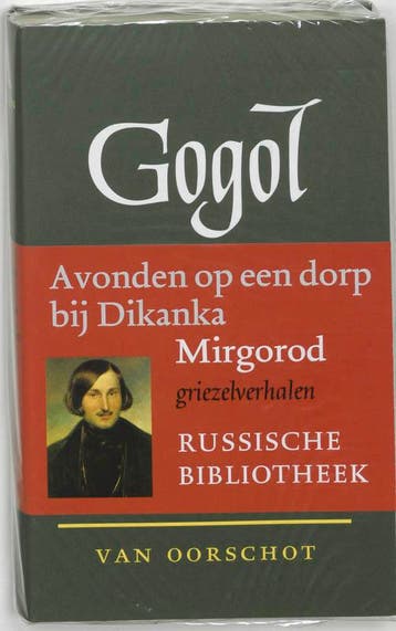 Verzamelde werken / 1 Avonden op een dorp bij Dikanka ;, Verzenden, Zo goed als nieuw, N.W. Gogol