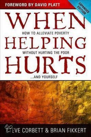 When Helping Hurts - Steve Corbett 9780802457066, Verzenden, Zo goed als nieuw, Steve Corbett