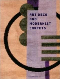 ART DECO AND MODERNIST CARPETS    GEB - Susan Day, Verzenden, Gelezen, Susan Day