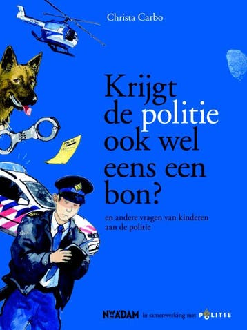 Krijgt de politie ook wel eens een bon? - Christa Carbo, Verzenden, Gelezen, Christa Carbo