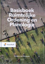 9789001277659 Basisboek Ruimtelijke Ordening en Planologie, Verzenden, Nieuw, Barbara van Schijndel
