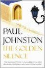 The Golden Silence 9780340825662 Paul Johnstone, Verzenden, Gelezen, Paul Johnstone