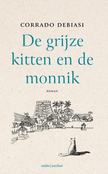 9789026368189 De grijze kitten en de monnik | Tweedehands, Boeken, Verzenden, Zo goed als nieuw, Corrado Debiasi