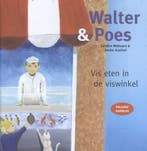 Vis eten in de viswinkel / Walter & Poes / 4 9789081819442, Verzenden, Gelezen, Melissant Caroline