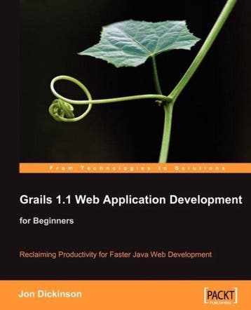 Grails 1.1 Web Application Development - Jon Dickinson, Verzenden, Zo goed als nieuw, Jon Dickinson