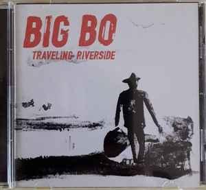 cd - Big Bo - Traveling Riverside, Verzenden, Zo goed als nieuw