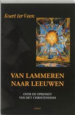 Van lammeren naar leeuwen 9789059111783 K. ter Veen, Verzenden, Gelezen, K. ter Veen
