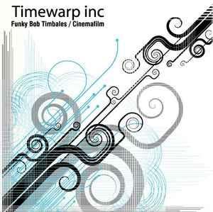 vinyl single 7 inch - Timewarp Inc - Funky Bob Timbales /..., Verzenden, Zo goed als nieuw, 7 inch, Overige genres