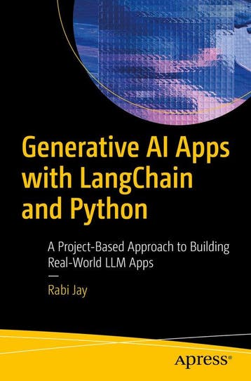 Generative AI Apps with LangChain and Python - Rabi Jay, Verzenden, Zo goed als nieuw, Rabi Jay