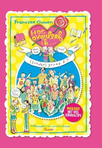 Hoe overleef ik (zonder) groep 8? / Hoe overleef ik, Boeken, Verzenden, Zo goed als nieuw, Francine Oomen