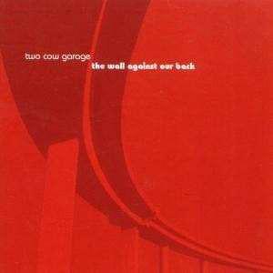 cd - Two Cow Garage - The Wall Against Our Back, Cd's en Dvd's, Cd's | Overige Cd's, Zo goed als nieuw, Verzenden