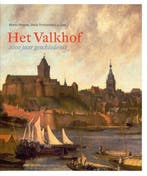 Het Valkhof | 9789460041853 | Hettie Peterse ; Dolly, Boeken, Zo goed als nieuw, Hettie Peterse ; Dolly Verhoeven