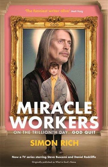 Miracle Workers - Simon Rich 9781788160599, Verzenden, Zo goed als nieuw, Simon Rich