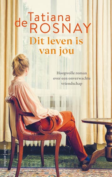Dit leven is van jou (9789026356032, Tatiana De Rosnay), Verzenden, Nieuw