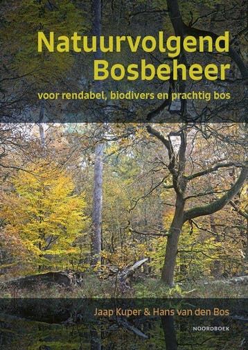 9789464714685 Natuurvolgend bosbeheer Jaap Kuper, Boeken, Verzenden, Nieuw, Jaap Kuper