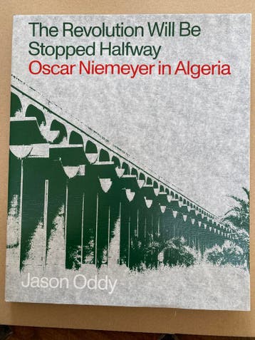Oscar Niemeyer - Minder bekende projekten Algerije - ENGELS, Ophalen of Verzenden, Zo goed als nieuw, Architecten