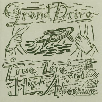 cd - Grand Drive - True Love And High Adventure, Verzenden, Zo goed als nieuw