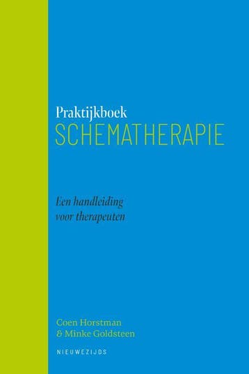 Praktijkboek Schematherapie | Coen Horstman; Minke Goldsteen, Boeken, Ophalen of Verzenden, Nieuw, Coen Horstman; Minke Goldsteen