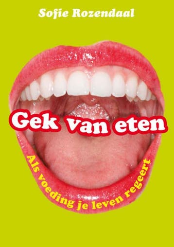 Gek van eten - S. Rozendaal 9789080677395, Verzenden, Gelezen, S. Rozendaal