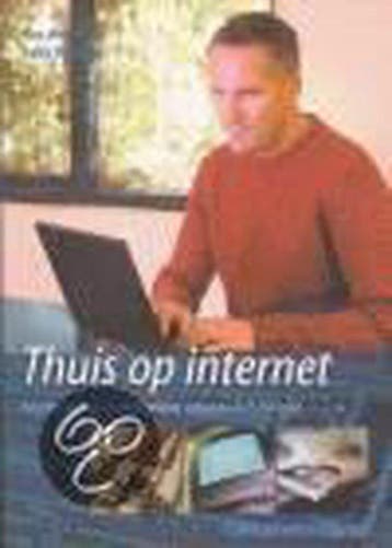 THUIS OP INTERNET - B. den Hond 9789043903486, Verzenden, Zo goed als nieuw, B. den Hond