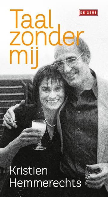 Taal zonder mij - Kristien Hemmerechts 9789044539431, Boeken, Verzenden, Zo goed als nieuw, Kristien Hemmerechts