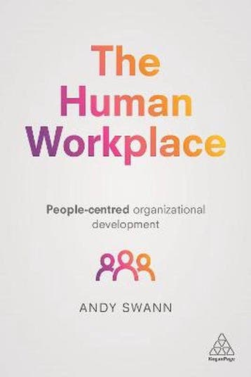 The Human Workplace 9781398694224 Andy Swann, Verzenden, Zo goed als nieuw, Andy Swann