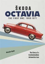 Škoda Octavia The first one: 1959-1971, Verzenden, Nieuw, Miroslav Synek