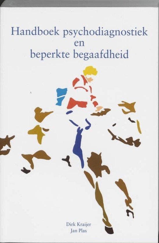 Handboek psychodiagnostiek en beperkte begaafdheid - Dirk Kr, Boeken, Psychologie, Verzenden