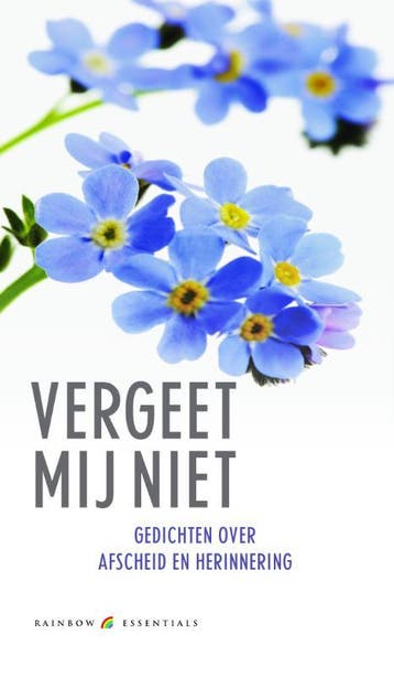 Vergeet mij niet / Rainbow essentials / 37 9789041740854, Verzenden, Gelezen