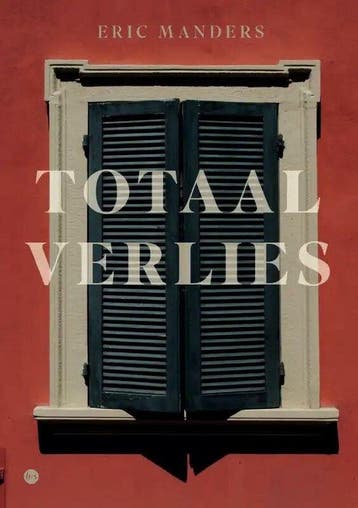 Totaal Verlies - Eric Manders 9789464891539, Verzenden, Zo goed als nieuw, Eric Manders