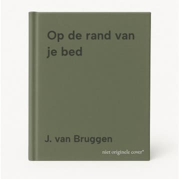 Op de rand van je bed - J. van Bruggen 9789030402299, Boeken, Verzenden, Gelezen, J. van Bruggen