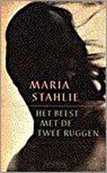 BEEST MET DE TWEE RUGGEN - Maria Stahlie 9789053333099, Verzenden, Gelezen, Maria Stahlie