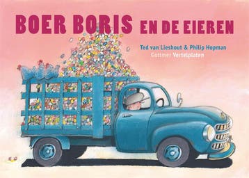 Vertelplaten Boer Boris En De Eieren | Ted Lieshout | Nieuw, Ophalen of Verzenden, Nieuw, Ted Lieshout