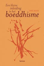 Een kleine inleiding in het boeddhisme 9789020963069 E. Maex, Verzenden, Zo goed als nieuw, E. Maex