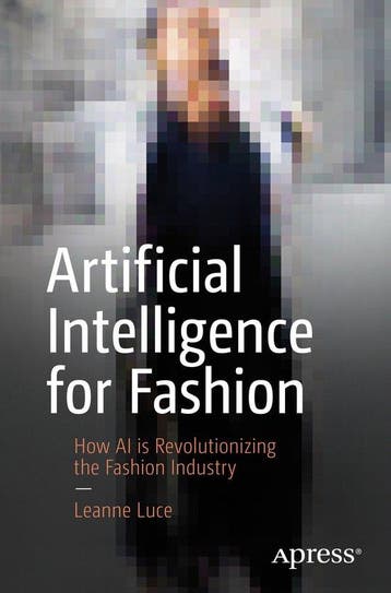 Artificial Intelligence for Fashion - Leanne Luce, Verzenden, Zo goed als nieuw, Leanne Luce