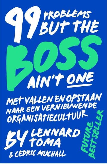 99 Problems But The Boss Aint One - Lennard Toma, Verzenden, Gelezen, Lennard Toma