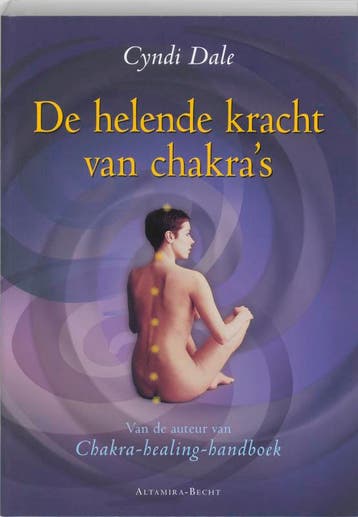 De helende kracht van chakras - C. Dale 9789069636788, Verzenden, Gelezen, C. Dale
