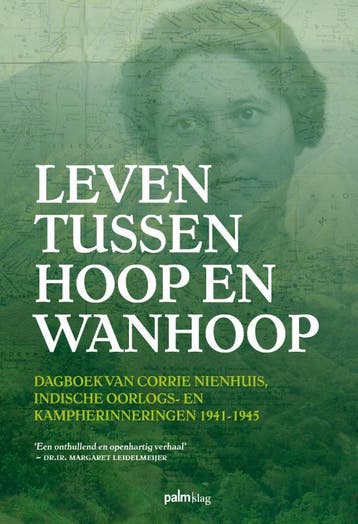 Leven tussen hoop en wanhoop - Corrie Nienhuis 9789493059276, Verzenden, Zo goed als nieuw, Corrie Nienhuis