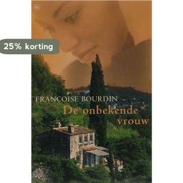 ONBEKENDE VROUW - F. Bourdin 9789044317329, Boeken, Verzenden, Zo goed als nieuw, F. Bourdin