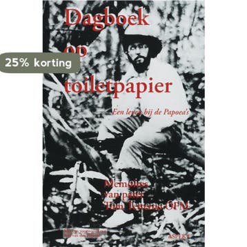 Dagboek op toiletpapier - T. Tetteroo 9789059113350, Verzenden, Zo goed als nieuw, T. Tetteroo