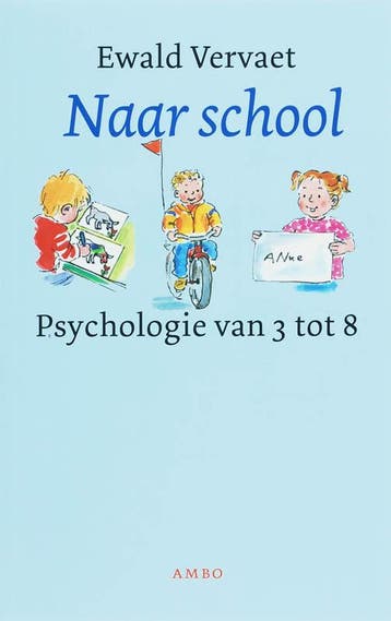 Naar school - Ewald Vervaet 9789026319969, Verzenden, Zo goed als nieuw, Ewald Vervaet