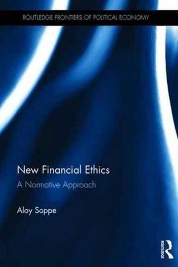 New Financial Ethics - Aloy Soppe 9781138207325, Verzenden, Zo goed als nieuw, Aloy Soppe
