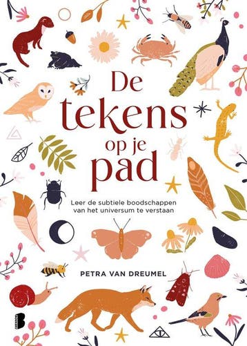 9789022585764 De tekens op je pad Petra van Dreumel, Boeken, Verzenden, Nieuw, Petra van Dreumel