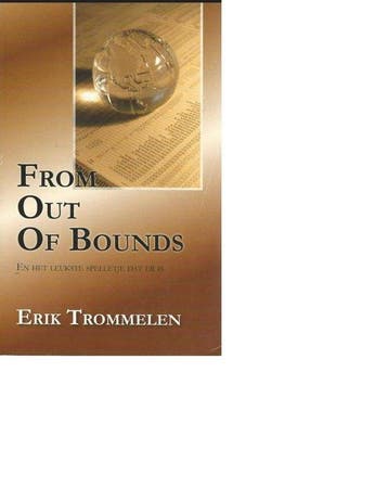 From Out of Bounds - E.A.T. Trommelen 9789090250571, Verzenden, Gelezen, E.A.T. Trommelen