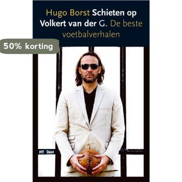 Schieten op Volkert van der G. 9789046806081 H. Borst, Boeken, Verzenden, Gelezen, H. Borst