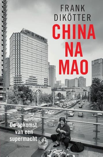 China na Mao - Frank Dikötter 9789000376889, Verzenden, Zo goed als nieuw, Frank Dikötter